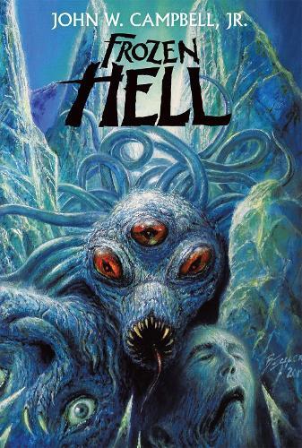 Thumbnail - John W. Campbell Jr. Frozen Hell (taschenbuch)