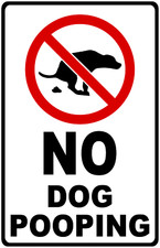 No Dog Pooping Sign. Size Options