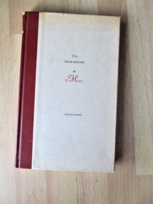 The Four Million by O Henry - 12 stories - West Virginia Pulp and Paper 1960