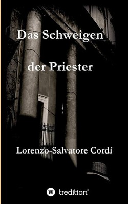 Das Schweigen der Priester