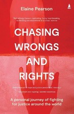 Elaine Pearson Chasing Wrongs and Rights (Paperback) (UK IMPORT)