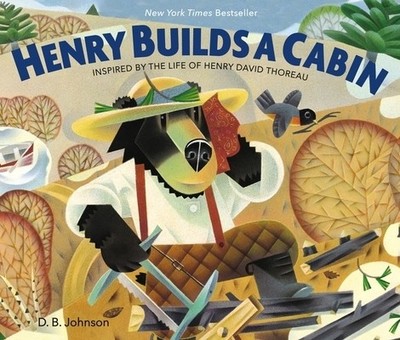 Henry Builds a Cabin D B Johnson Paperback