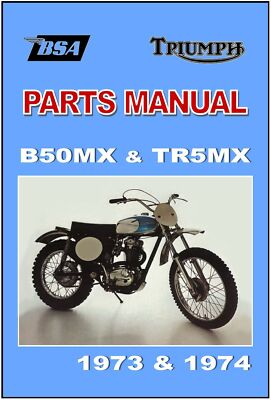 BSA トライアンフ　triumph B50MX VMX tr25オフ車 BSA Parts Manual B50 B50MX & TRIUMPH TR5MX VMX 1973 & 1974 Spares