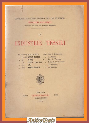 DIE TEXTILINDUSTRIE von Giuseppe Bonacossa 1883 Hoepli Buch Garne Textilien Seide
