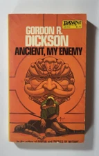 Ancient, My Enemy by Gordon Dickson 1976 DAW Paperback