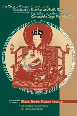 The Moon of Wisdom: Chapter Six of Chandrakirti's Entering the Middle Way with C