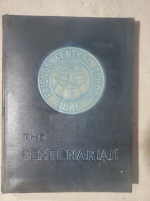 1945 FRIENDS CENTRAL SCHOOL YEARBOOK, THE CENTENARIAN, OVERBROOK, PA Great Shape