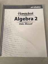 Abeka Video Manual Algebra 2 10th Grade Teach...
