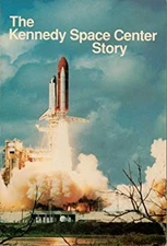 The Kennedy Space Center Story Paperback NASA Public Affairs Staf
