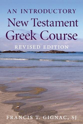 An Introductory New Testament Greek Course Sj Paperback 9780813227832