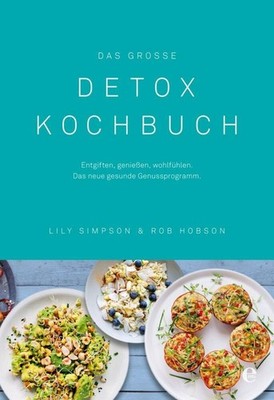 Das große Detox Kochbuch Lily Simpson