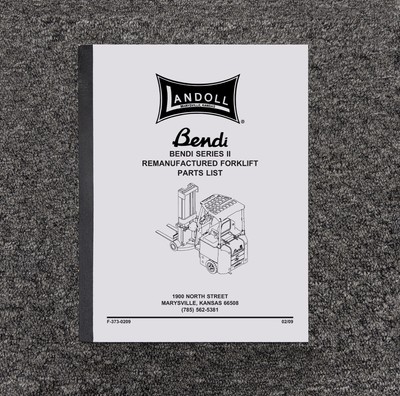 Bendi Landoll B30 B40 Series II 2 Forklift Lift Truck Parts Catalog Manual Book