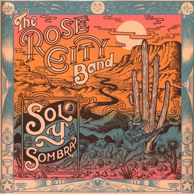 Rose City Band - Sol Y Sombra Black Vinyl Edition (2025 - US - Original)