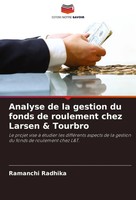 Ramanchi Radhika | Analyse De La Gestion Du Fonds De Roulement Chez Larsen &...