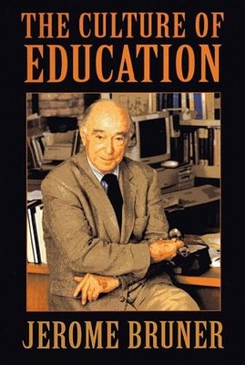 Jerome Bruner The Culture of Education (Taschenbuch)