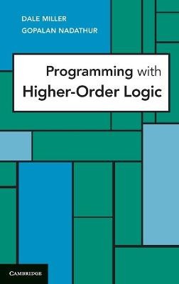 Programmierung mit Logik höherer Ordnung - 9780521879408