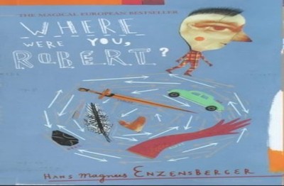 Where Were You, Robert?, Enzensberger, Hans Magnus