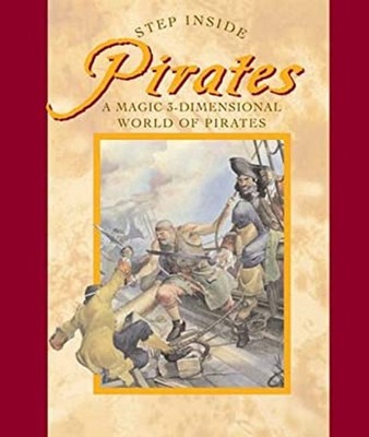 Pirates : A Magic 3-Dimensional World of Pirates Hardcover