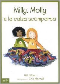 Milly, Molly e la calza scomparsa von Morrell, Cris, Pit... | Buch | Zustand gut