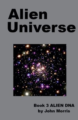John Morris | Alien Universe | Taschenbuch | Englisch (2024) | John Morris
