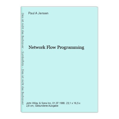 Network Flow Programming Jensen, Paul A.