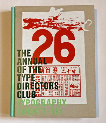 Typography 26 : The Annual of the Type Directors Club Type Direct design book HB