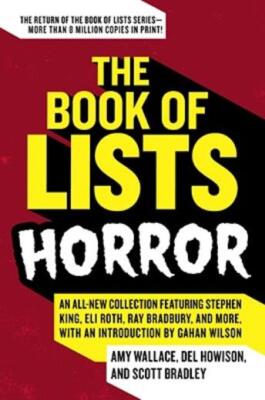 The Book Of Lists: Horror: An All-New Collection Featuring Stephen King, El...