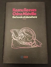 Keanu Reeves & China Mieville The Book of Elsewhere Hardcover Brand New Cover