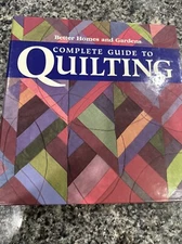 Better Homes Gardens Complete Guide to Quilting 750 Step-by Spiral Binder Book