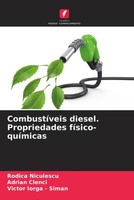 CombustíVeis Diesel. Propriedades FíSico-QuíMicas Rodica Niculescu (U. A.) Buch
