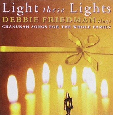 DEBBIE FRIEDMAN - Light These Lights - CD - **Excellent Condition**
