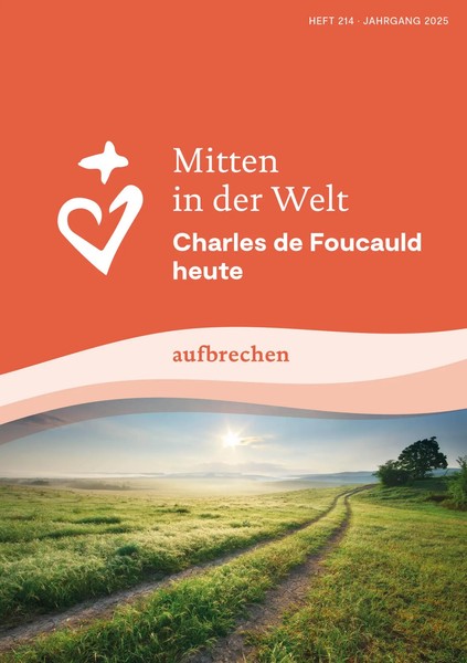 Mitten In Der Welt Charles De Foucauld Heute: Aufbrechen Foucauld Taschenbuch-image