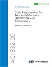ACI 332-20 Code Requirements for Residential Concrete (ACI 332-20