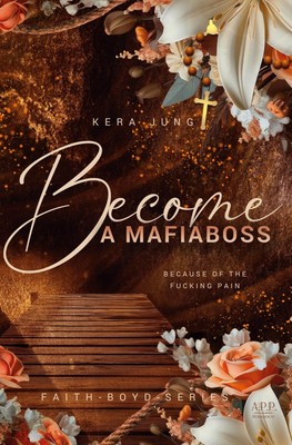Become: A Mafiaboss Kera Jung Taschenbuch 552 S. Deutsch 2024 via tolino media