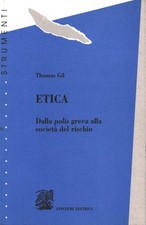 Etica - Thomas Gil (Episteme editrice) 1998