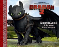 Toothless: A Dragon Hero's Story (how To Train Your Dragon 2) on sale Toothless: A Dragon Hero's Story (how To Train Your Dragon 2) on sale