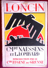 LONCIN par Cmdt Naessens et L Lombard introduction cte eugene de grunne 1914 18