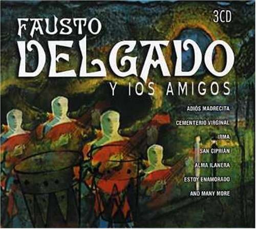 Fausta Delgado Y Los Amigos (CD)