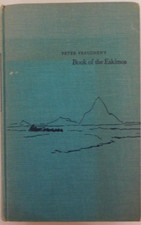 Book of the Eskimos by Peter Freuchen - 1961 -
