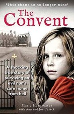 The Convent: A shocking true story of surviving t... | Buch | Zustand akzeptabel