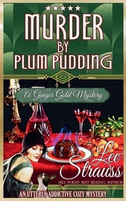 Lee Strauss Murder by Plum Pudding (Taschenbuch) Ginger Gold Mystery (US IMPORT)