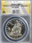 1878S Trade Dollar ⭐️ANACS AU50 Details⭐️ Chopmarked 夫 (Tian), 中 (Zhou)⭐️Bargain