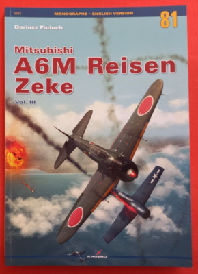 Kagero Monographs 81, Mitsubishi A6M REISEN ZEKE Vol.III  English Edition