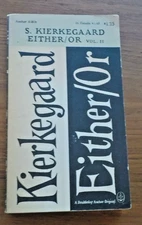 EITHER / OR VOLUME II By S. Kierkegaard