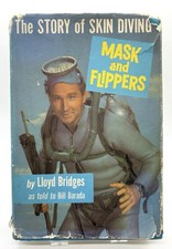 Mask and Flippers Story of Skin Diving 1960 Lloyd Bridges Barada 1st Edition