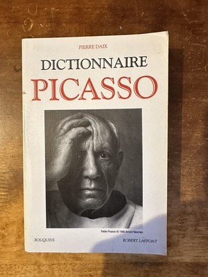 Daix, Picasso Wörterbuch, R. Laffont, Bouquins, 1995. Guter Zustand.