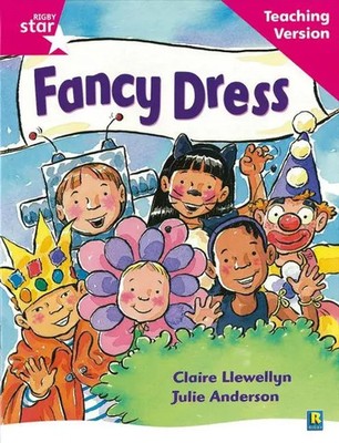 Rigby Star Guided Reading Pink Level: Fancy Dress Teaching Version | Taschenbuch