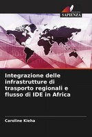 Caroline Kieha | Integrazione Delle Infrastrutture Di Trasporto Regionali E...