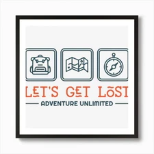 Trend Let S Get Lost Art Print Framed Wall Art Poster Canvas Print Picture