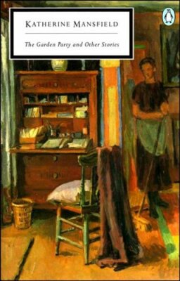 The Garden Party and Other Stories By KATHERINE MANSFIELD. 97801